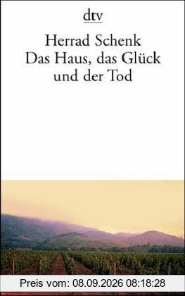 Das Haus, das Glück und der Tod