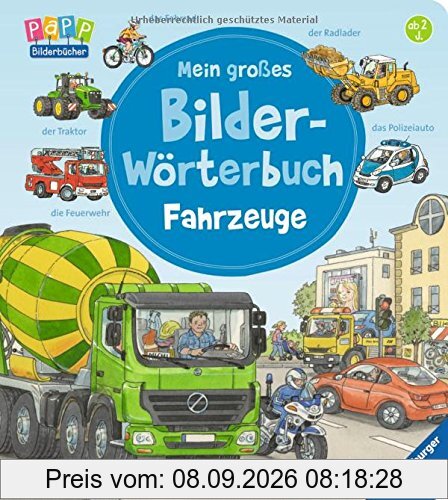 Mein großes Bilder-Wörterbuch: Fahrzeuge