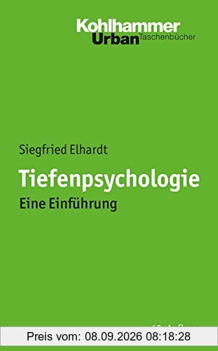 Tiefenpsychologie: Eine Einführung (Urban-Taschenbücher)