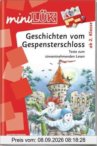 LÜK-mini: miniLÜK: Geschichten vom Gespensterschloss: Texte zum sinnentnehmenden Lesen ab Klasse 2: Texte zu sinnentnehmenden Lesen: HEFT 2