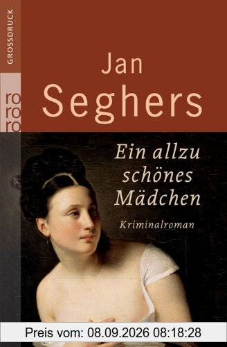 Ein allzu schönes Mädchen: Kriminalroman