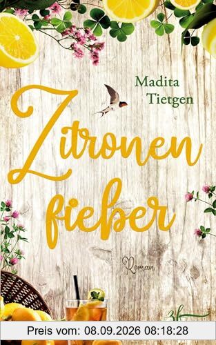 Zitronenfieber: Irland-Liebesroman (Irland - Von Cider bis Liebe, Band 8)