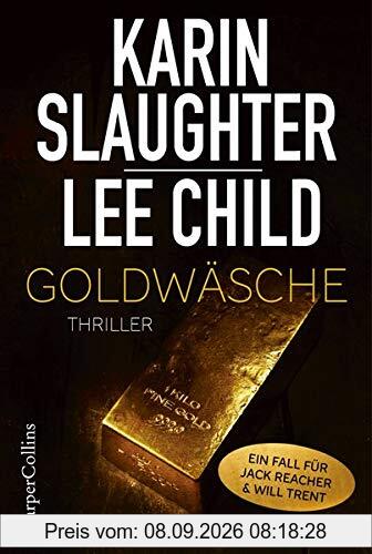 Goldwäsche: Ein Will Trent und Jack Reacher Short Thriller