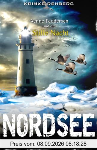 NORDSEE-KRIMI Aenne Feddersen und die Stille Nacht: Weihnachtskrimi (KÜSTENKRIMI)