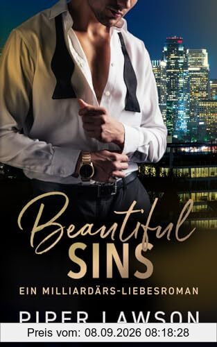 Beautiful Sins: Ein Milliardärs-Liebesroman (Enemies, Band 2)