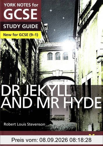 Dr Jekyll and Mr Hyde: York Notes for GCSE (9-1)