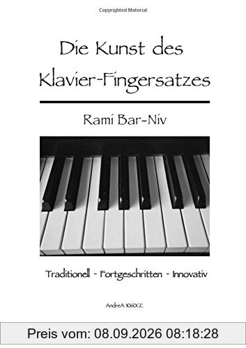 Die Kunst des Klavier-Fingersatzes: Traditionell, Fortgeschritten und Innovativ