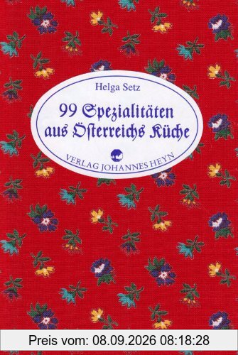 99 Spezialitäten aus Österreichs Küche
