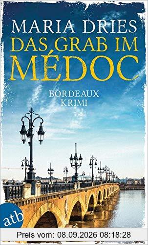 Das Grab im Médoc: Bordeaux-Krimi (Pauline Castelot ermittelt in Bordeaux, Band 1)