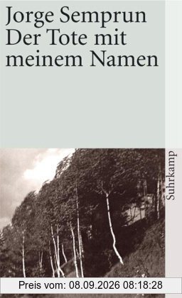 Der Tote mit meinem Namen (suhrkamp taschenbuch)