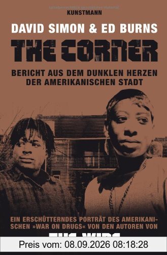 The Corner: Bericht aus dem dunklen Herzen der amerikanischen Stadt