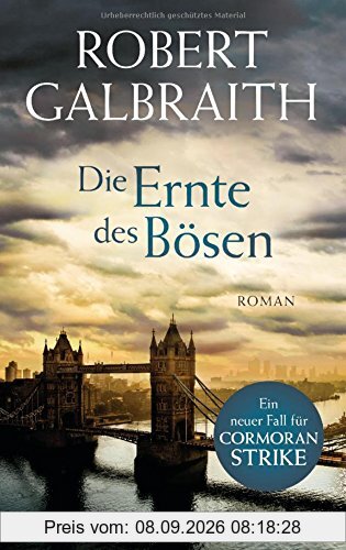 Die Ernte des Bösen: Roman (Die Cormoran-Strike-Reihe, Band 3)