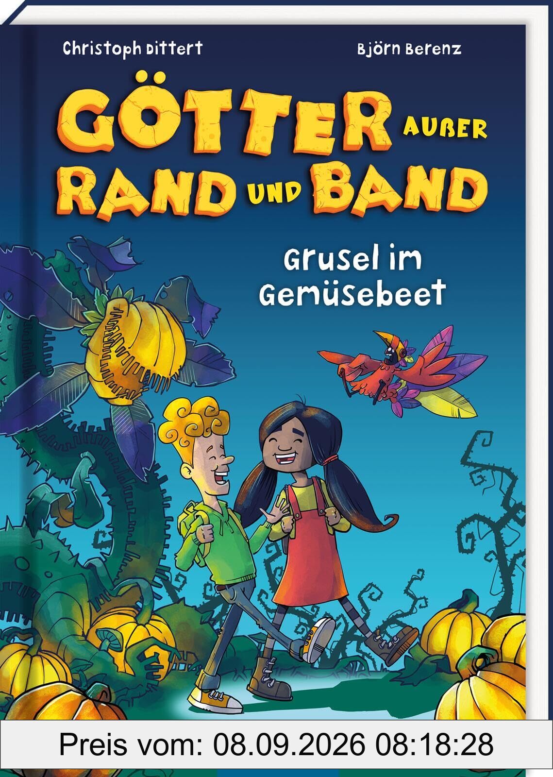 Götter außer Rand und Band - Grusel im Gemüsebeet