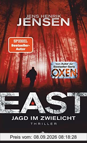 EAST. Jagd im Zwielicht: Thriller (Ein Fall für Jan Jordi Kazanski, Band 3)
