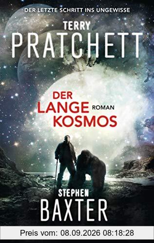 Der Lange Kosmos: Lange Erde 5 - Roman