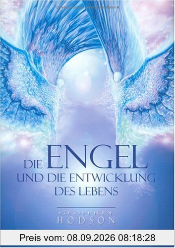 Die Engel und die Entwicklung des Lebens