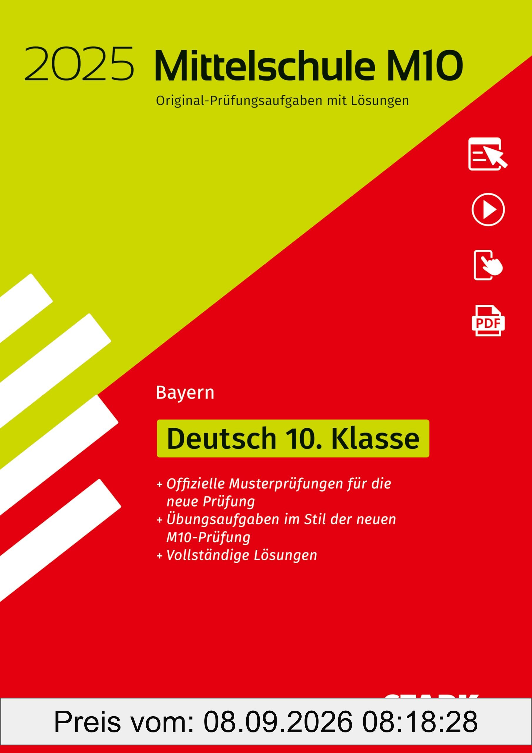 STARK Original-Prüfungen Mittelschule M10 2025 - Deutsch - Bayern