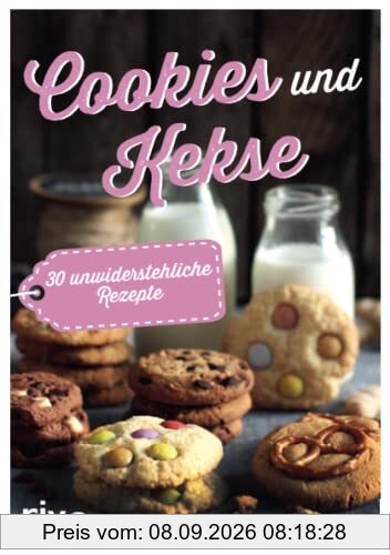 Cookies und Kekse: 30 unwiderstehliche Rezepte: 30 unwiderstehliche Rezepte. Gebäck für Weihnachtsfeier, als Mitbringsel und zum Naschen: Cranberry ... Orangenkekse und Marzipanplätzchen