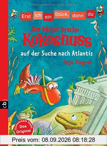 Erst ich ein Stück, dann du - Der kleine Drache Kokosnuss auf der Suche nach Atlantis