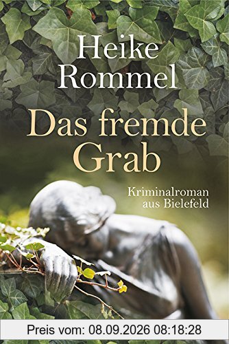 Das fremde Grab: Kriminalroman aus Bielefeld