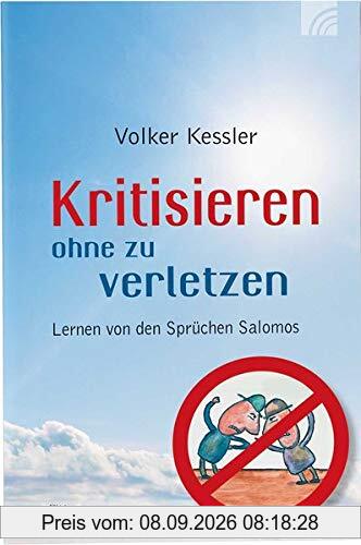 Kritisieren ohne zu verletzen: Lernen von den Sprüchen Salomos