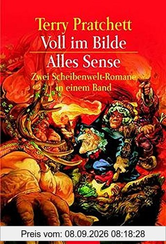 Voll im Bilde / Alles Sense! Zwei Romane von der bizarren Scheibenwelt in einem Band