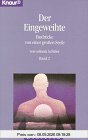 Der Eingeweihte. Eindrücke von einer großen Seele, von einem Schüler, Band 2 (Knaur Taschenbücher. Esoterik)