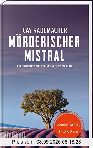 Mörderischer Mistral: Ein Provence-Krimi mit Capitaine Roger Blanc (1) (Geschenkausgabe)