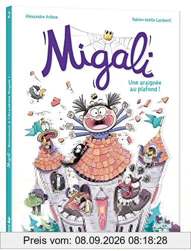Migali. Vol. 2. Une araignée au plafond !