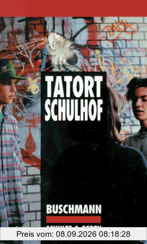 Tatort Schulhof