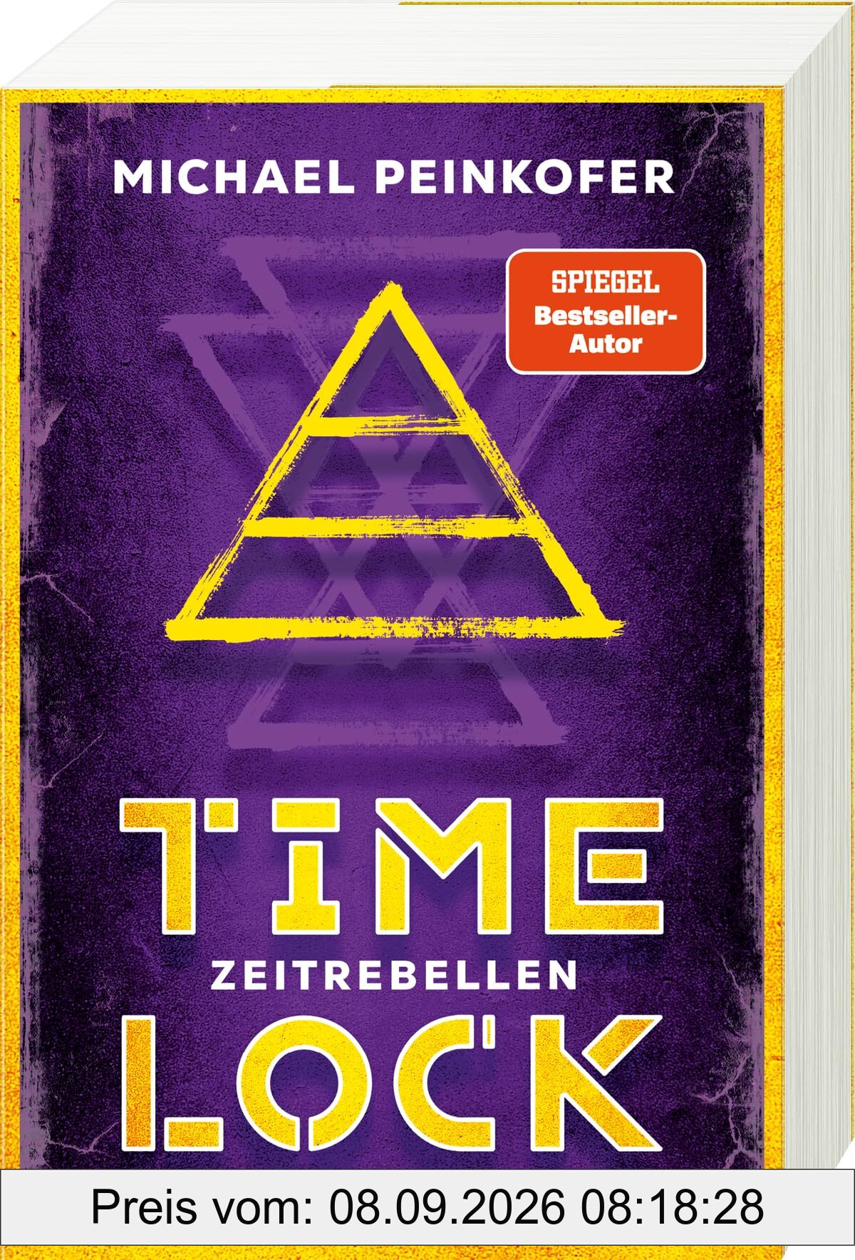 Timelock, Band 1: Zeitrebellen - spannender Mystery-Thriller von SPIEGEL-Bestseller-Autor Michael Peinkofer (Timelock, 1)