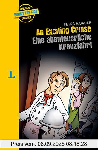 Langenscheidt Krimis für Kids - An Exciting Cruise: Eine abenteuerliche Kreuzfahrt