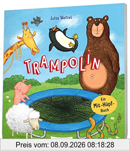 Trampolin: Ein Mit-Hüpf-Buch | Springe, hüpfe, reime mit Bär & Pinguin!