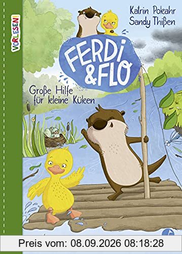 VORLESEN! Ferdi & Flo. Große Hilfe für kleine Küken (Band 2): Kuschelige Vorlesegeschichte über zwei tierische Freunde