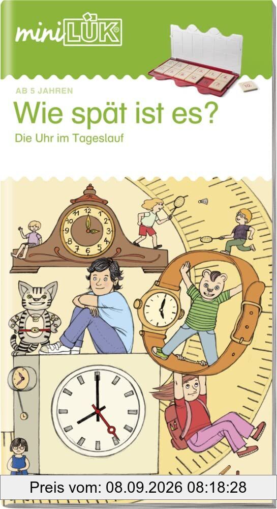 miniLÜK. Wie spät ist es?: Die Uhr im Tageslauf