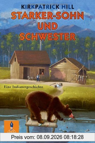 Starker-Sohn und Schwester: Eine Indianergeschichte (Gulliver)