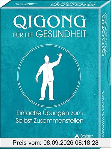 Qigong für die Gesundheit- Einfache Übungen zum Selbst-Zusammenstellen: - 39 Karten mit Anleitung