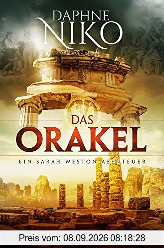 Das Orakel (Die Sarah Weston Abenteuer)
