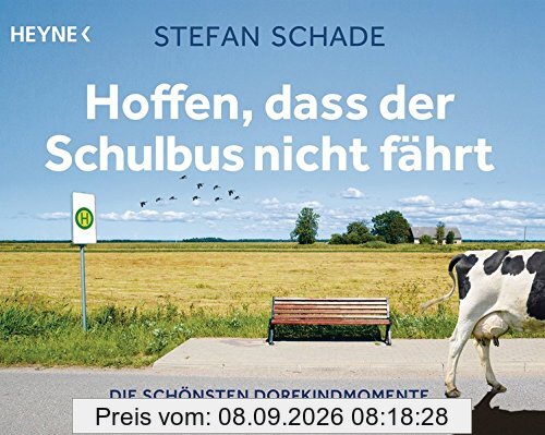 Hoffen, dass der Schulbus nicht fährt: Die schönsten Dorfkindmomente
