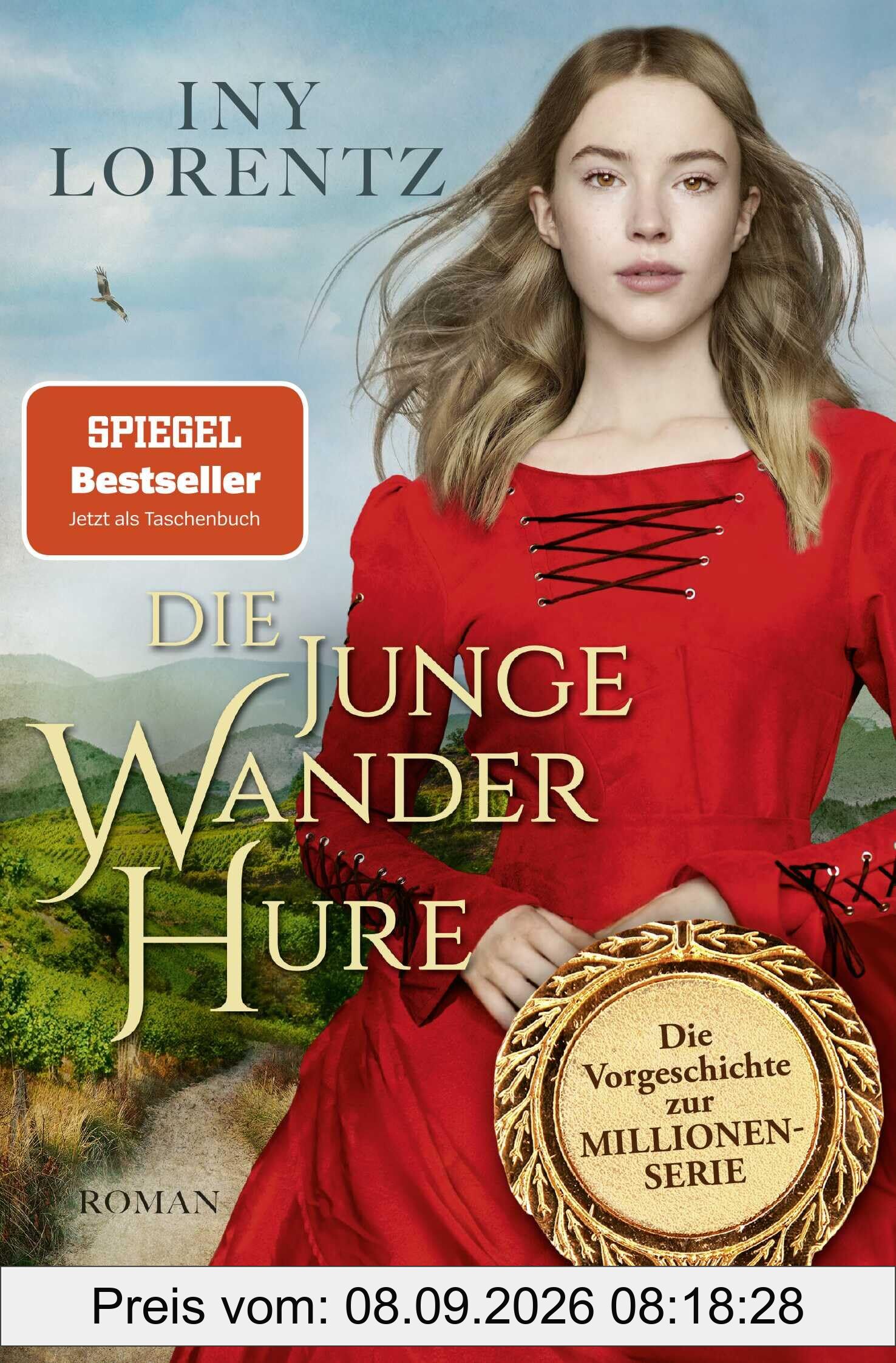 Die junge Wanderhure: Roman | Das lang ersehnte Prequel der erfolgreichsten Serie vom »Königspaar der deutschen Bestsellerliste« DIE ZEIT (Die Wanderhuren-Reihe, Band 9)
