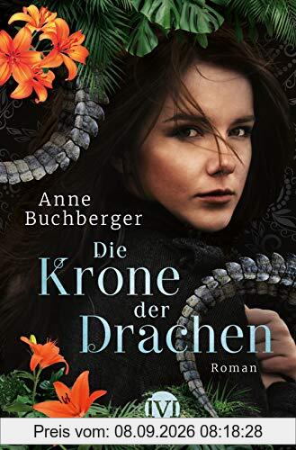 Die Krone der Drachen: Roman