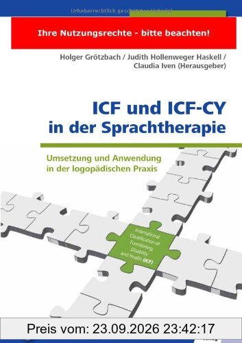 ICF und ICF-CY in der Sprachtherapie: Umsetzung und Anwendung in der logopädischen Praxis