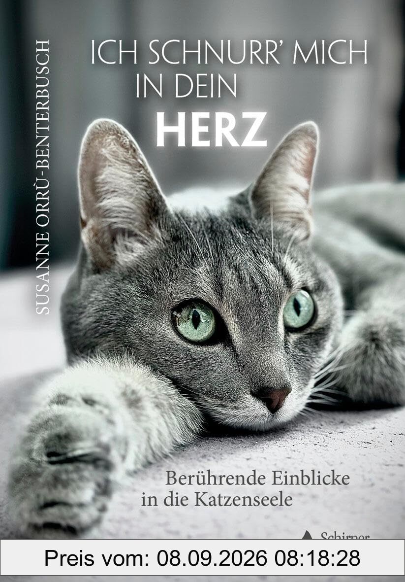 Ich schnurr’ mich in dein Herz: Berührende Einblicke in die Katzenseele