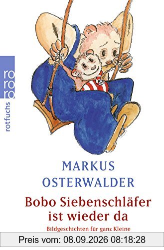 Bobo Siebenschläfer ist wieder da: Bildgeschichten für ganz Kleine