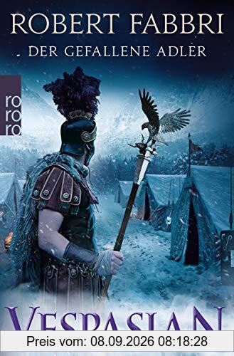 Vespasian. Der gefallene Adler (Die Vespasian-Reihe, Band 4)