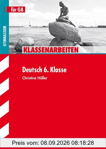 Klassenarbeiten Deutsch / Gymnasium 6. Klasse für G8