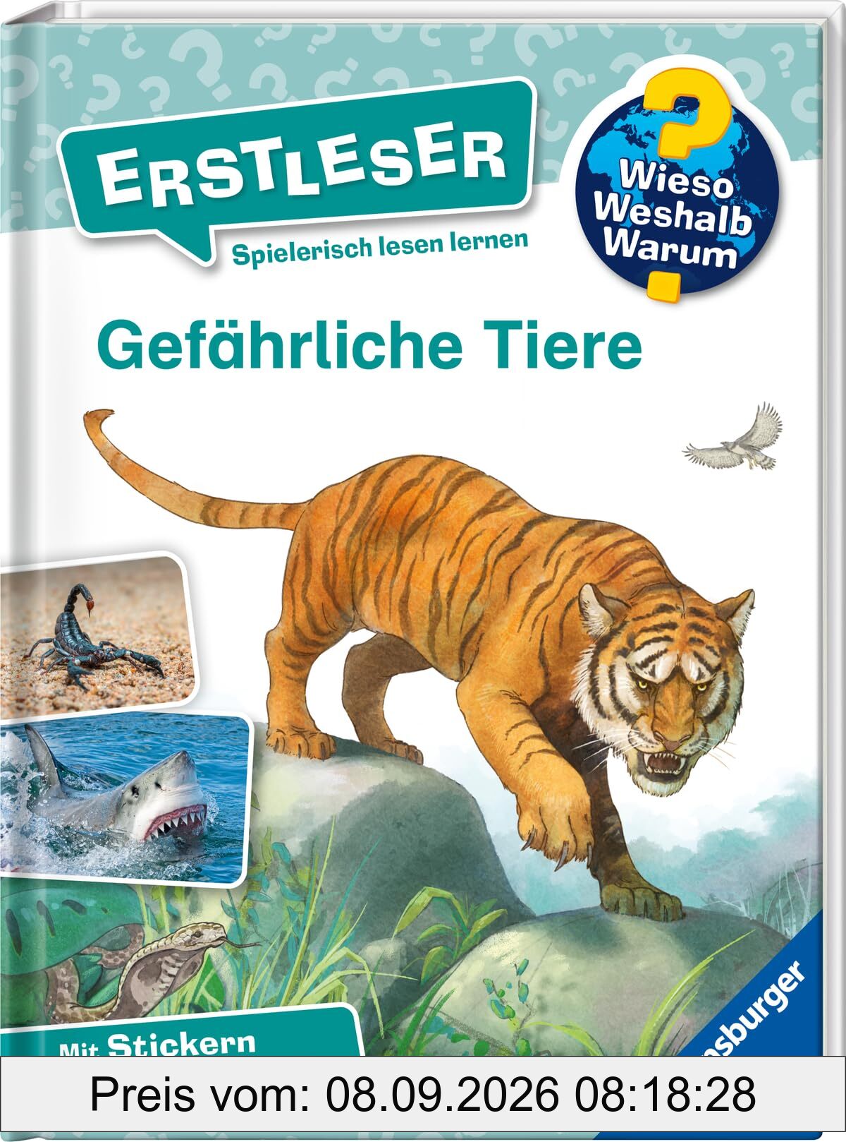 Wieso? Weshalb? Warum? Erstleser, Band 16 - Gefährliche Tiere