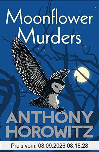 Moonflower Murders: by the global bestselling author of Magpie Murders