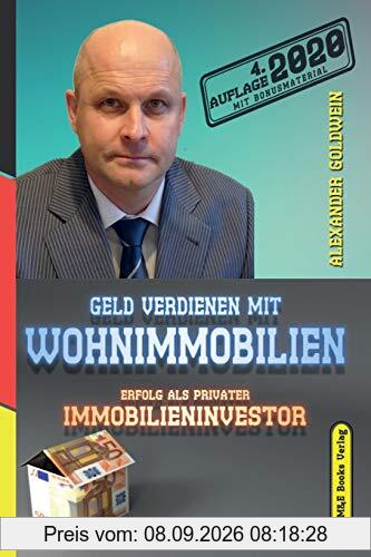 Geld verdienen mit Wohnimmobilien: Erfolg als privater Immobilieninvestor