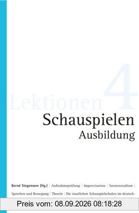 Schauspielen Ausbildung